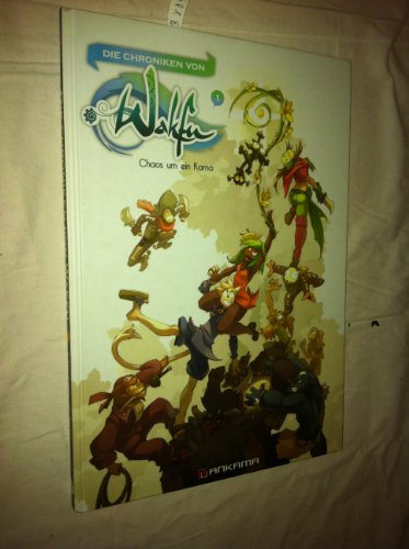 9783842001084: Die Chroniken von Wakfu 01: Chaos um ein Karma