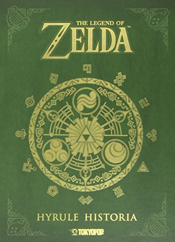 Beispielbild fr The Legend of Zelda - Hyrule Historia zum Verkauf von medimops