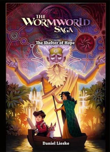 Stock image for The Wormworld Saga 02: The Shelter of Hope for sale by Open Books