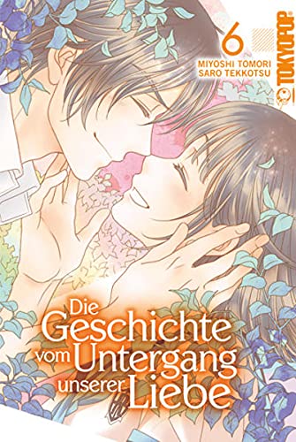 Stock image for Die Geschichte vom Untergang unserer Liebe 06 -Language: german for sale by GreatBookPrices