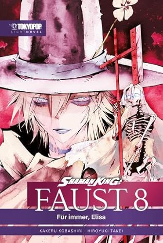 Stock image for Shaman King - Faust 8 - Fr Immer, Elisa - Light Novel for sale by GreatBookPrices