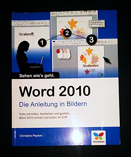 Beispielbild fr Word 2010: Die Anleitung in Bildern zum Verkauf von medimops