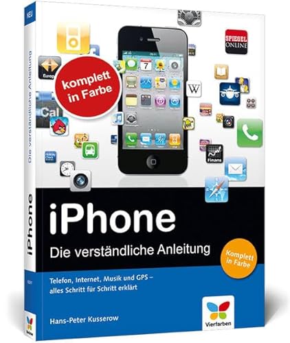 Imagen de archivo de iPhone 4S: Die verstndliche Anleitung: Die verstndliche Anleitung - Inkl. iCloud & Siri a la venta por medimops