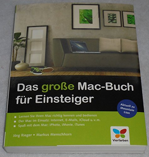 Beispielbild fr Das groe Mac-Buch fr Einsteiger: Aktuell zu Mountain Lion zum Verkauf von medimops