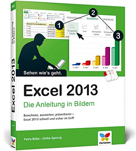 Imagen de archivo de Excel 2013: Die Anleitung in Bildern a la venta por Ammareal