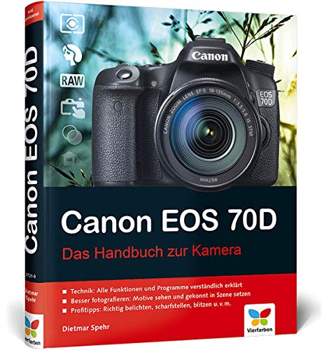 9783842101210: Canon EOS 70D: Das Handbuch zur Kamera