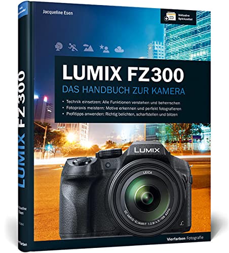 Imagen de archivo de Lumix FZ300: Das Handbuch zur Kamera a la venta por Books Unplugged