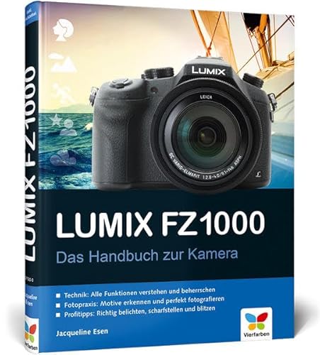 9783842101500: Lumix FZ1000: Das Handbuch zur Kamera