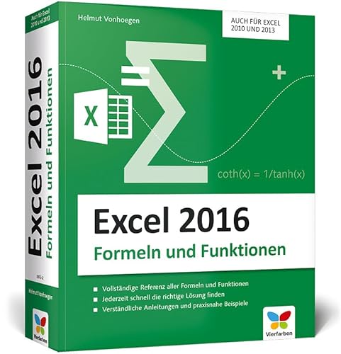 9783842101722: Excel 2016 - Formeln und Funktionen: Dank verstndlicher Anleitungen und praxisnaher Beispiele schnell die richtige Lsung finden. Auch fr Excel 2010 und 2013.