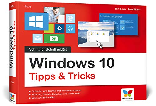 Stock image for Windows 10 Tipps und Tricks: Tipps und Tricks: Schritt fr Schritt erklrt. Alles auf einen Blick - so nutzen Sie Windows 10 optimal. Im praktischen Querformat. Komplett in Farbe. for sale by medimops