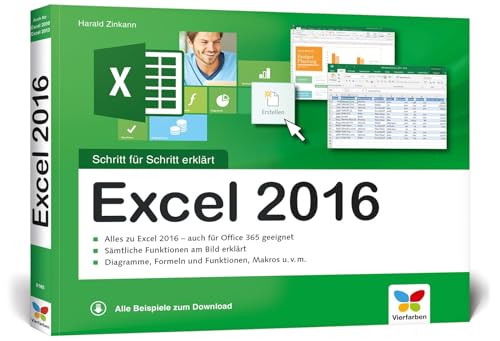 Beispielbild fr Excel 2016: Schritt fr Schritt erklrt. Alles auf einen Blick - so nutzen Sie Excel 2016 optimal. Buch im praktischen Querformat. Komplett in Farbe. Fr Einsteiger und Umsteiger. zum Verkauf von medimops