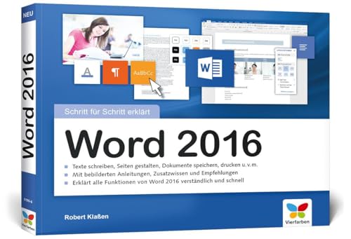 Beispielbild fr Word 2016: Schritt fr Schritt erklrt. Alles auf einen Blick - so nutzen Sie Word 2016 optimal. Buch im praktischen Querformat. Komplett in Farbe. Fr Einsteiger und Umsteiger. zum Verkauf von medimops