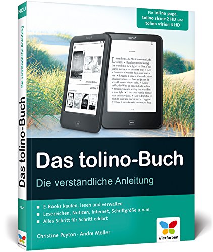 Beispielbild fr Das tolino-Buch: Die verstndliche Anleitung. Fr tolino page, tolino shine 2 HD und tolino vision 4 HD zum Verkauf von medimops