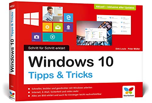 Stock image for Windows 10: Schritt fr Schritt erklrt. Alles auf einen Blick, komplett in Farbe. Aktuell inkl. April 2018 Update. for sale by medimops