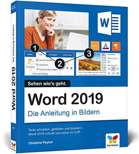 Beispielbild fr Word 2019: Die Anleitung in Bildern. Komplett in Farbe. Ideal fr alle Einsteiger, auch Senioren zum Verkauf von medimops