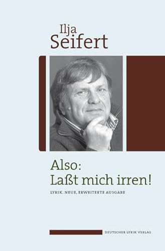 Stock image for Also: Lat mich irren! Lyrik; mit Autogramm des Verfassers for sale by Buchstube Tiffany
