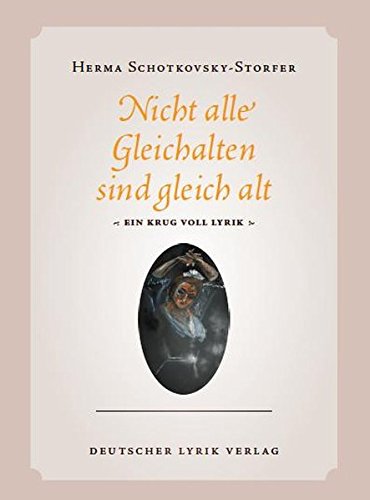 Stock image for Nicht alle Gleichalten sind gleich alt (deutscher lyrik verlag) for sale by medimops