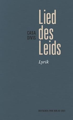 Das Lied des Leids Lyrik - Divis, Casa