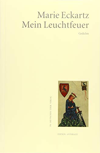 Imagen de archivo de Mein Leuchtfeuer: Gedichte (deutscher lyrik verlag) a la venta por medimops