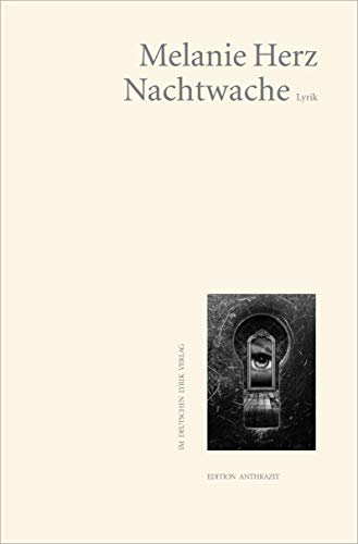 Beispielbild fr Nachtwache: Lyrik (Edition anthrazit im deutschen lyrik verlag) zum Verkauf von medimops