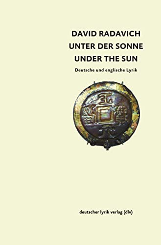 Stock image for Unter der Sonne Under the sun: Deutsche und englische Lyrik (deutscher lyrik verlag) for sale by medimops