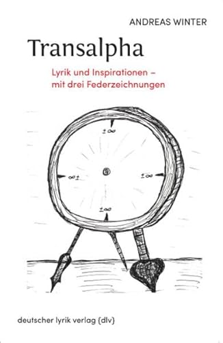 Beispielbild fr Transalpha: Lyrik und Inspirationen mit 3 Federzeichnungen (deutscher lyrik verlag) zum Verkauf von medimops