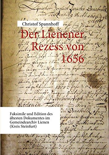 Imagen de archivo de Der Lienener Rezess von 1656. Faksimile und Edition des ltesten Dokumentes im Gemeindearchiv Lienen (Kreis Steinfurt). a la venta por Bojara & Bojara-Kellinghaus OHG