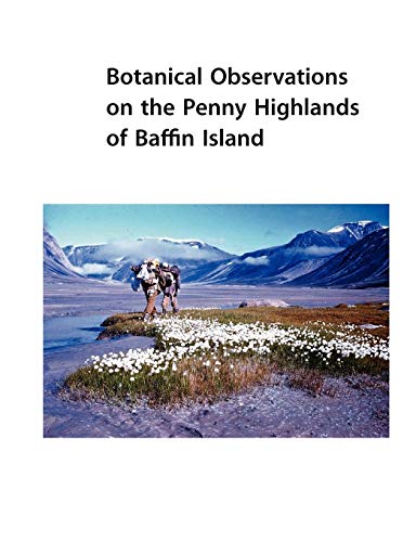 9783842318847: Botanical Observations on the Penny Highlands of Baffin Island: A historical document