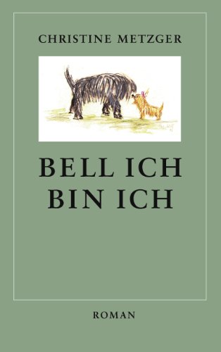 Stock image for Bell ich, bin ich for sale by medimops