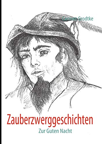 Beispielbild fr Zauberzwerggeschichten: Zur Guten Nacht (German Edition) zum Verkauf von Lucky's Textbooks