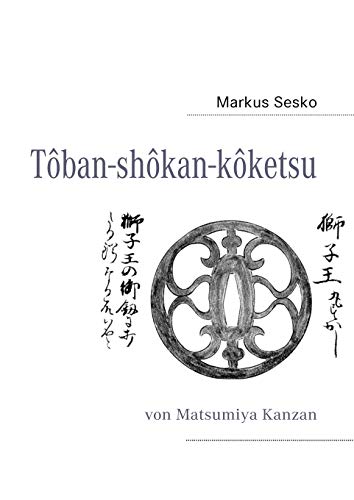 Tbanshkankketsu von Matsumiya Kanzan - Markus Sesko