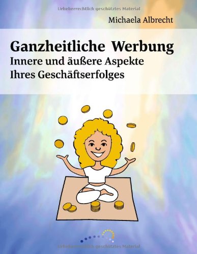 Ganzheitliche Werbung - Michaela Albrecht