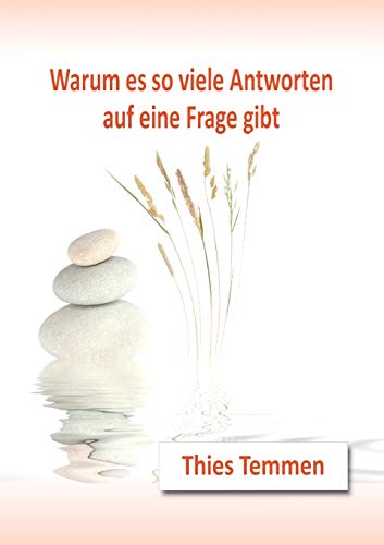 Stock image for Warum es so viele Antworten auf eine Frage gibt (German Edition) for sale by Lucky's Textbooks