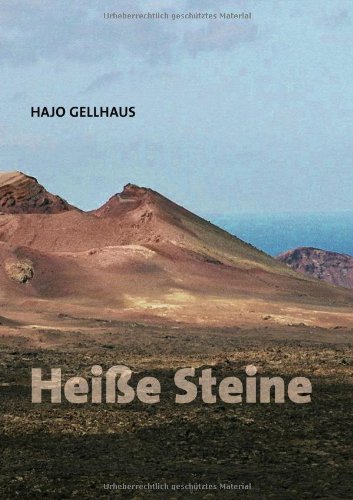 Heisse Steine - Hajo Gellhaus