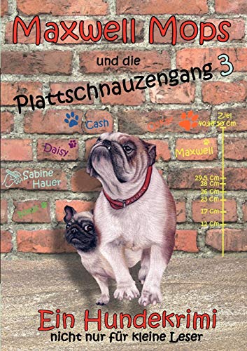 9783842332850: Maxwell Mops und die Plattschnauzengang 3: Ein Hundekrimi nicht nur fr kleine Leser (German Edition)