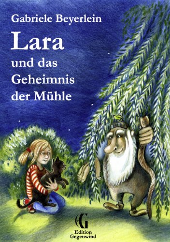 Beispielbild fr Lara und das Geheimnis der Mhle zum Verkauf von medimops