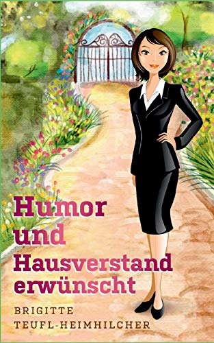 9783842336780: Humor und Hausverstand erwnscht (German Edition)