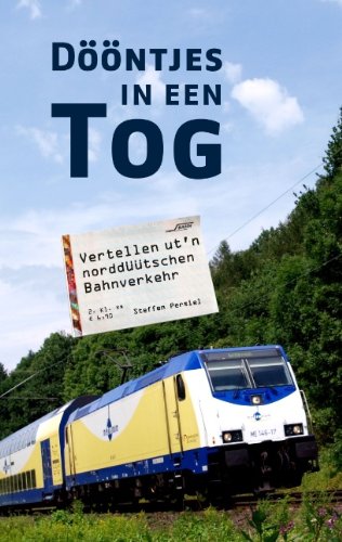 Beispielbild fr Dntjes in een Tog: Vertellen ut'n norddtschen Bahnverkehr zum Verkauf von medimops