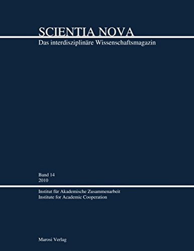 Scientia Nova Band 14 2010: Das interdisziplinäre Wissenschaftsmagazin - Klaus Ulrich;Schreiber Groth