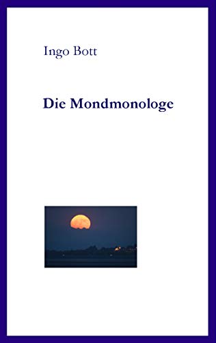 9783842340985: Die Mondmonologe