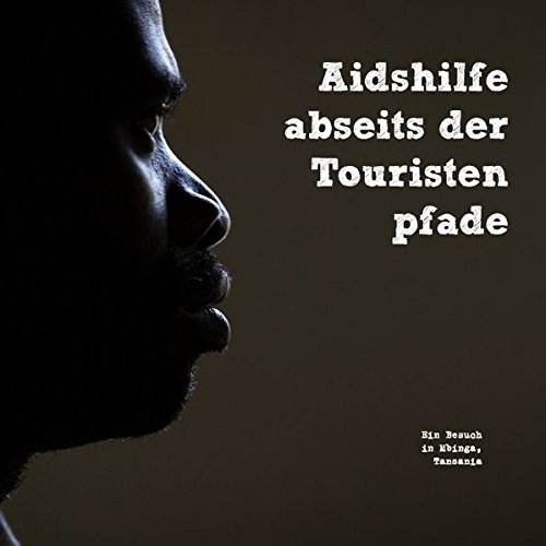 Imagen de archivo de Aidshilfe abseits der Touristenpfade a la venta por Buchpark