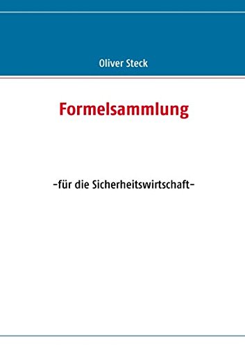 Stock image for Formelsammlung: -fr die Sicherheitswirtschaft- for sale by getbooks GmbH