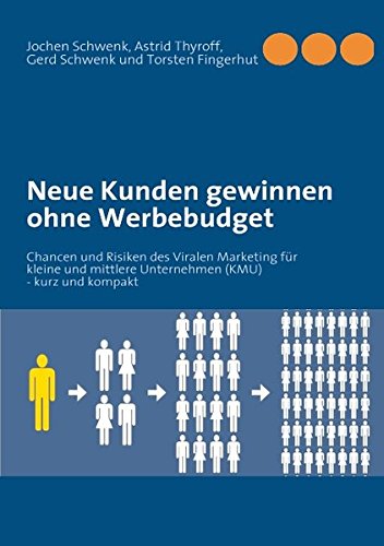 9783842345775: Neue Kunden gewinnen ohne Werbebudget (German Edition)