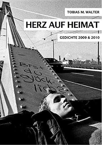 Stock image for Herz auf Heimat: Gedichte 2009 & 2010 for sale by medimops