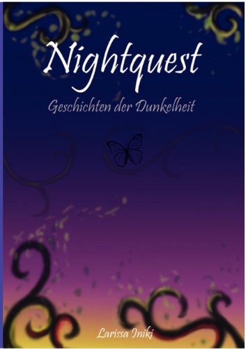 Nightquest: Geschichten der Dunkelheit - Larissa Iniki