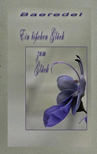 Stock image for Ein bichen Glck zum Glck : Baeredel-Spruchkarten for sale by Buchpark