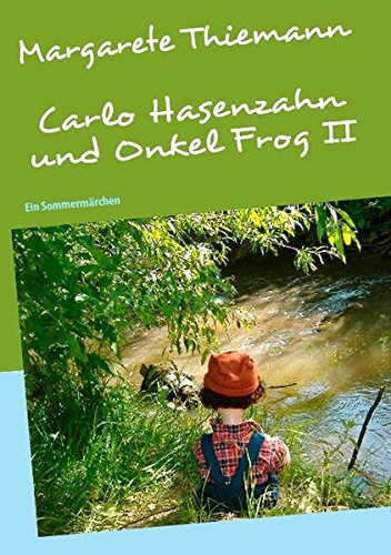 9783842349155: Carlo Hasenzahn Und Onkel Frog II