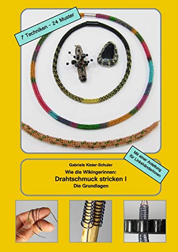 Stock image for Wie die Wikingerinnen: Drahtschmuck stricken for sale by medimops