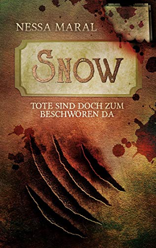 Beispielbild fr Snow: Tote sind doch zum Beschwren da zum Verkauf von medimops