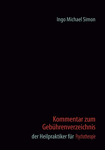 Beispielbild fr Kommentar zum Gebhrenverzeichnis der Heilpraktiker fr Psychotherapie zum Verkauf von medimops